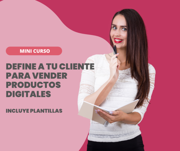 Define a tu cliente para vender productos digitales